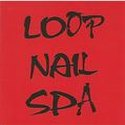 Loop Nail Spa